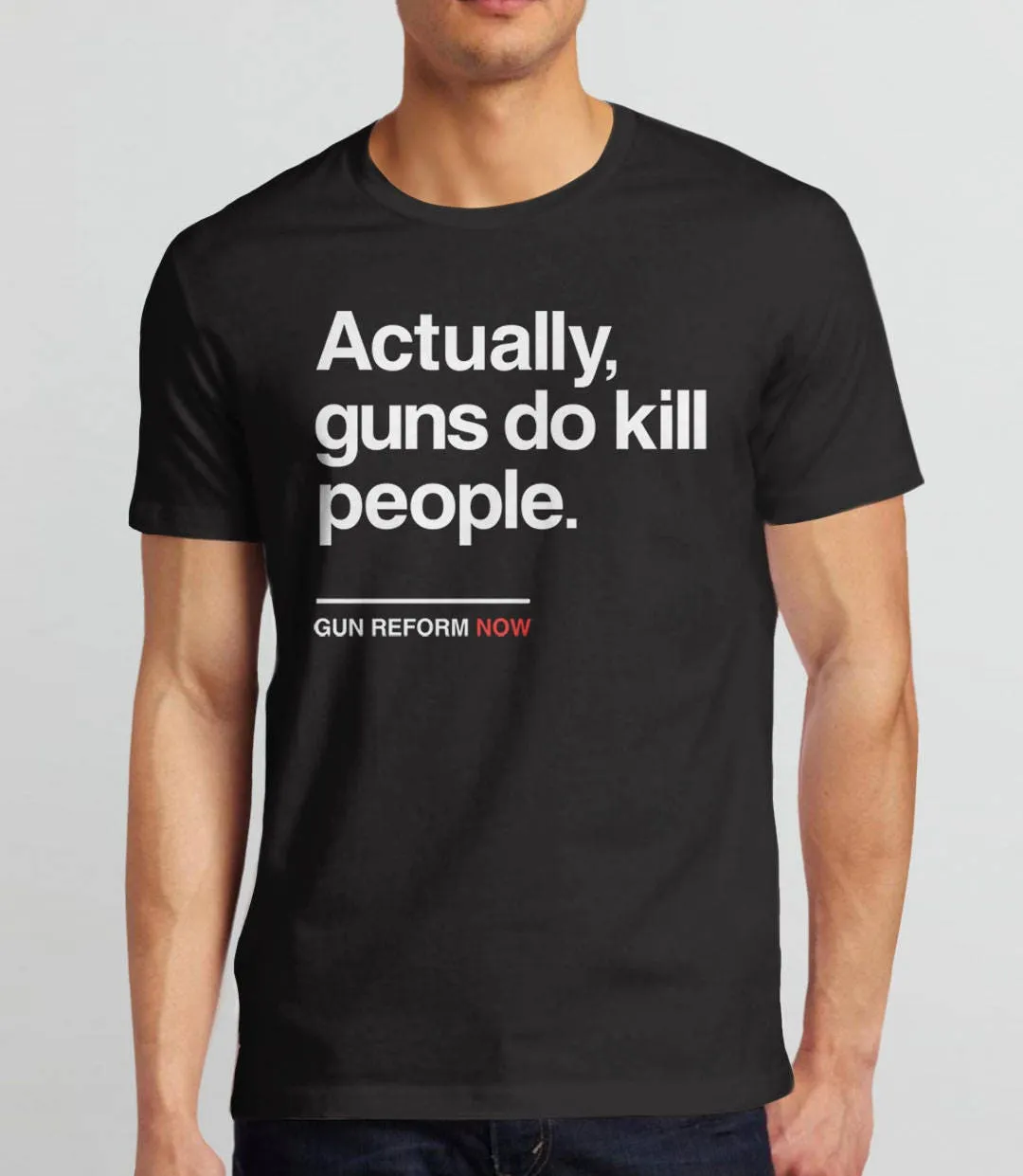 Actually Guns Do Kill People T-Shirt