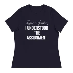 Dear Ancestors I Understood The Assignment - Women's short sleeve T-Shirt