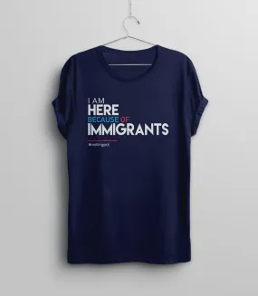 Immigrant Shirt | liberal tshirt