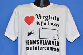 Pennsylvania has Intercourse t-shirt